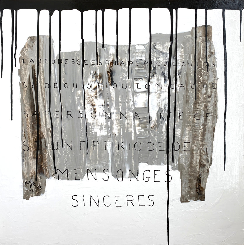 Mensonges Sincères - 60 x 60 cm