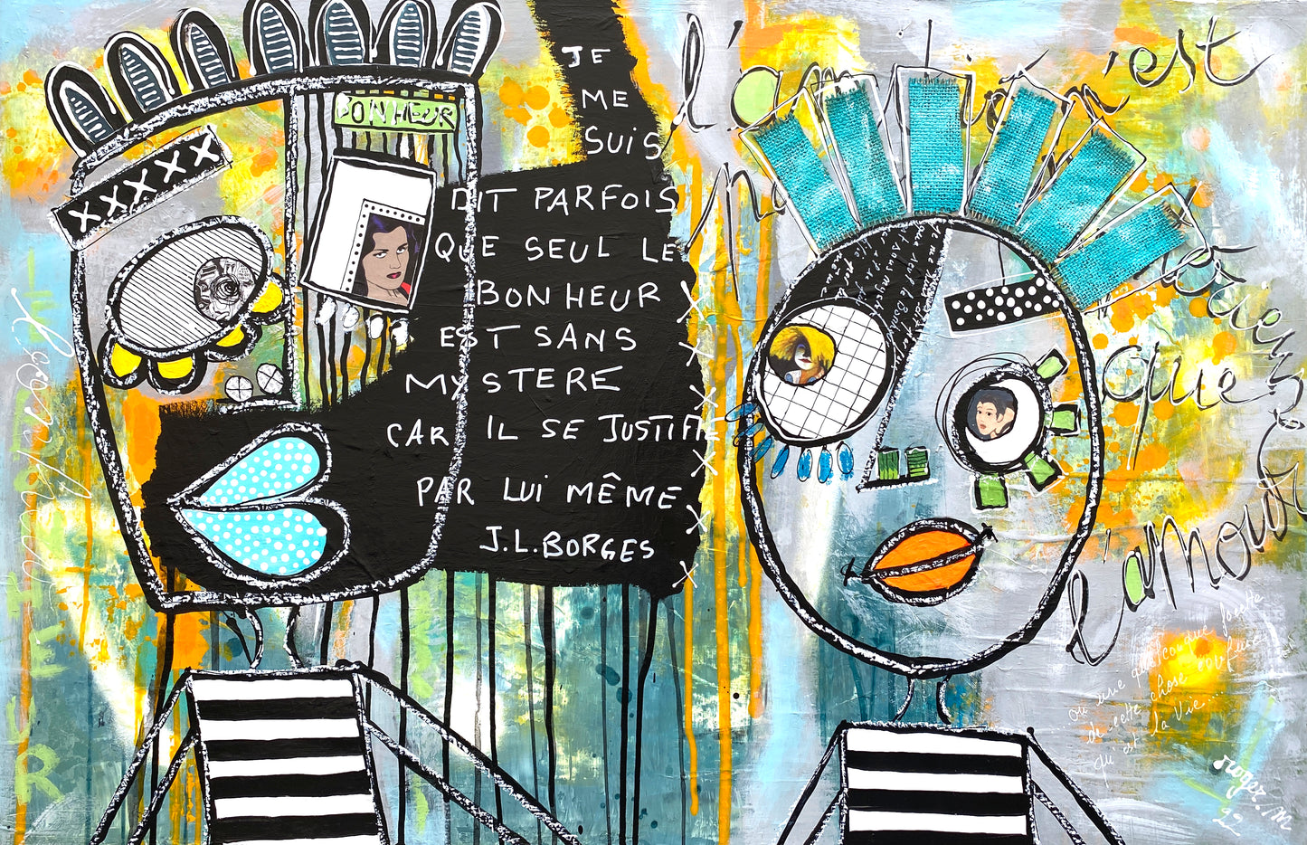 L e Bonheur sans Mystère - 92 x 60 cm