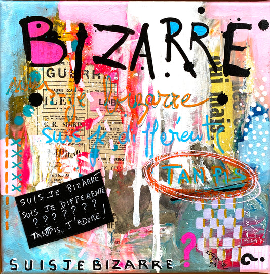 Bizarre - 30 X 30 cm